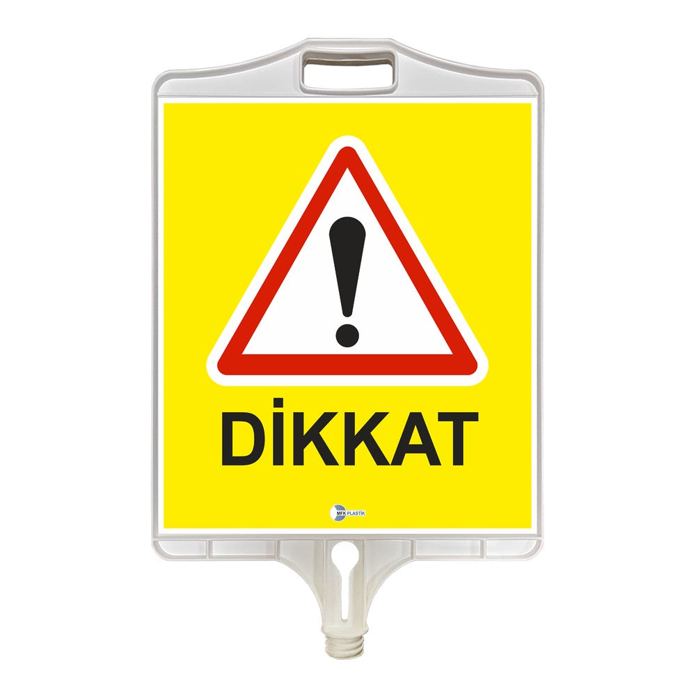 MFK 9304 Dikkat Uyarı Tabelası