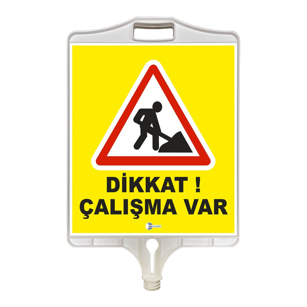 MFK 9305 Dikkat Çalışma Var Tabelası